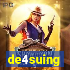 de4suing