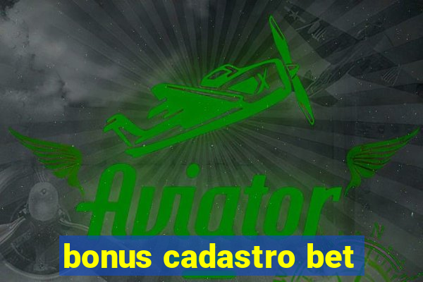 bonus cadastro bet