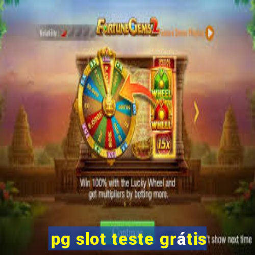 pg slot teste grátis