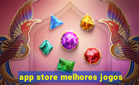 app store melhores jogos