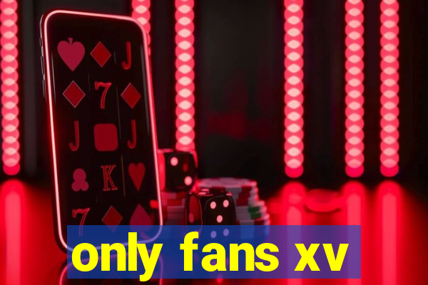 only fans xv