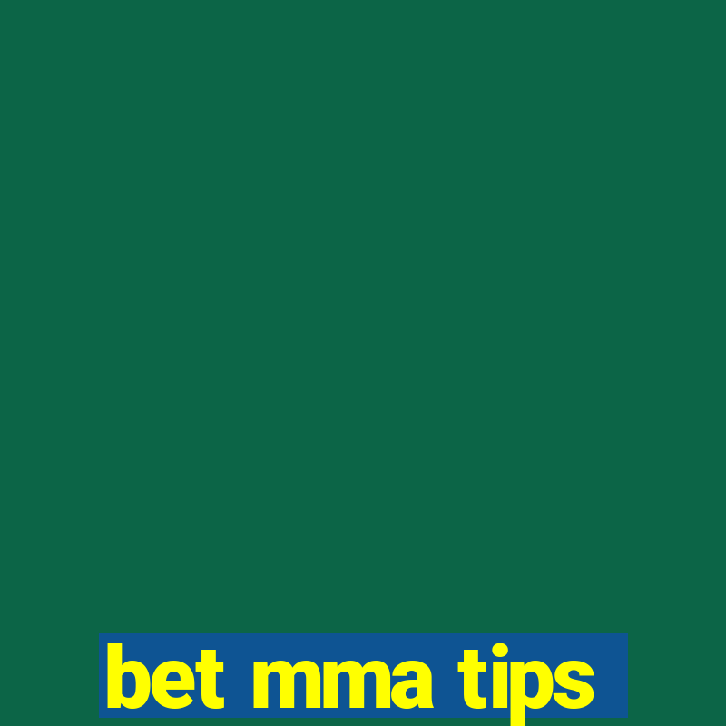 bet mma tips