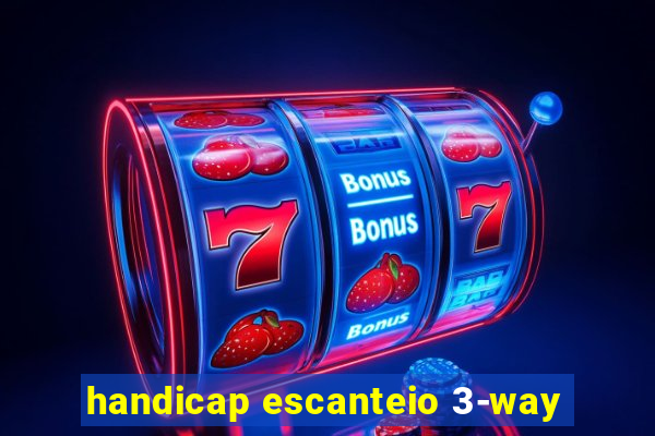 handicap escanteio 3-way