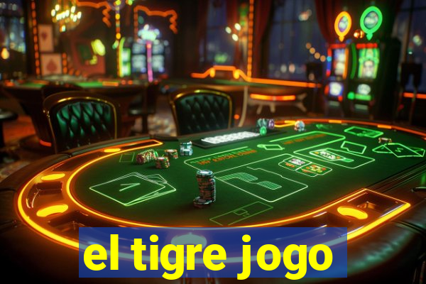 el tigre jogo