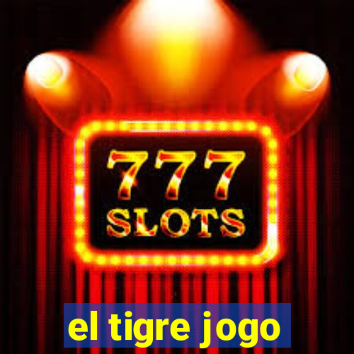 el tigre jogo