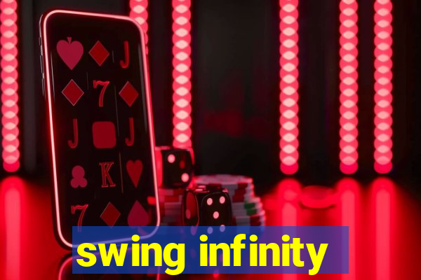 swing infinity