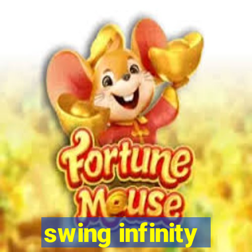 swing infinity