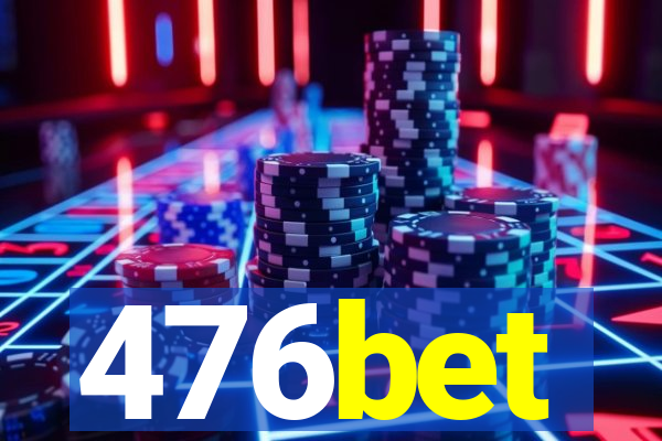 476bet