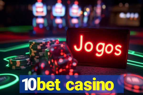 10bet casino