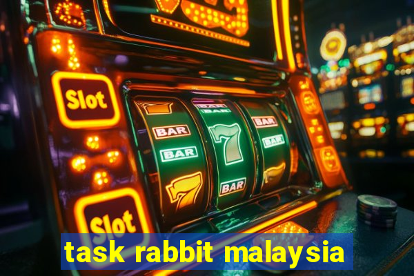 task rabbit malaysia