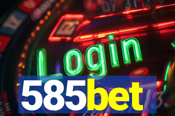 585bet