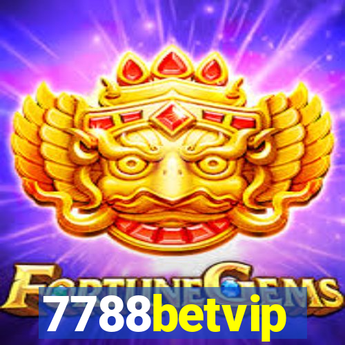 7788betvip