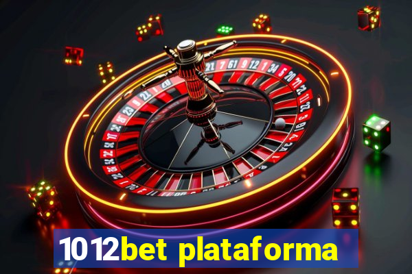 1012bet plataforma