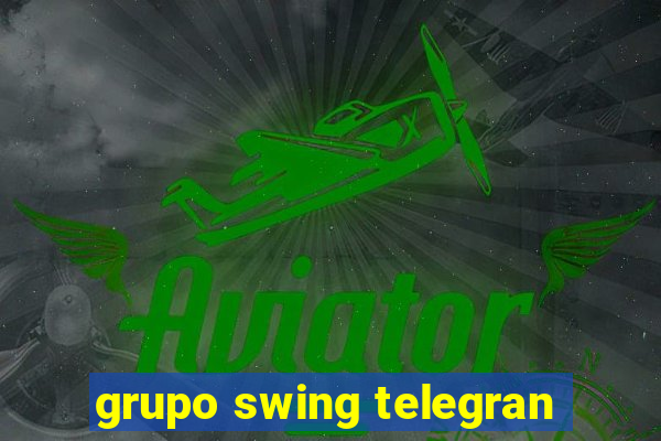 grupo swing telegran