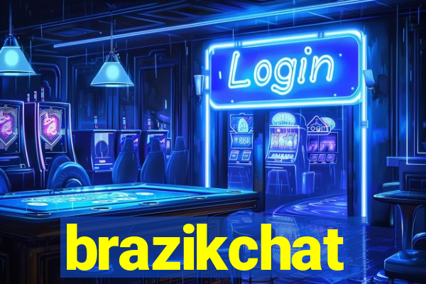 brazikchat