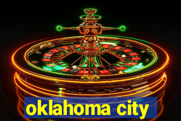 oklahoma city