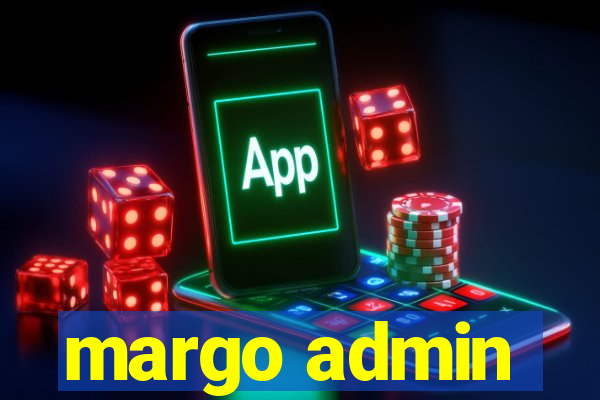 margo admin