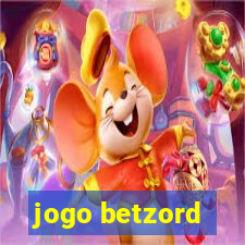 jogo betzord