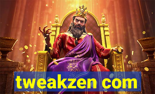 tweakzen com