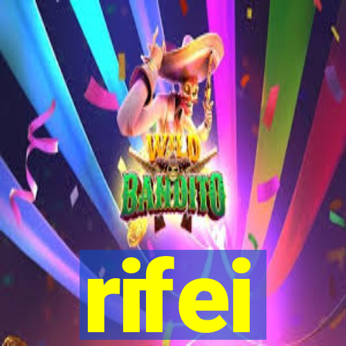 rifei