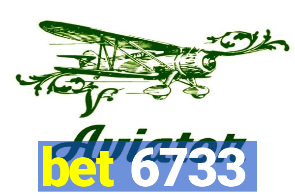 bet 6733