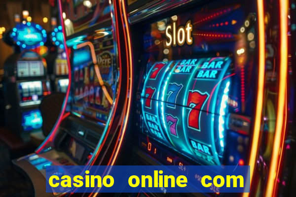 casino online com bonus de cadastro sem deposito