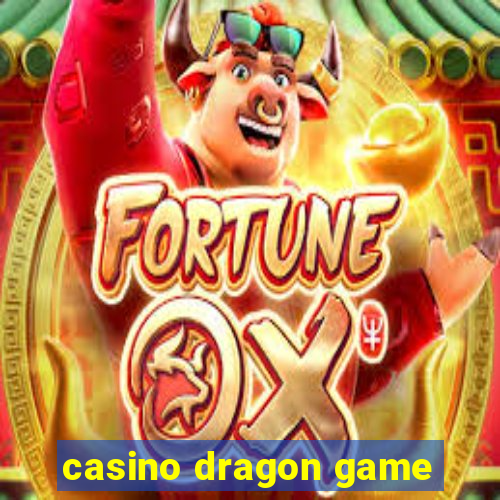 casino dragon game