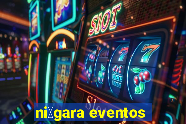 ni谩gara eventos