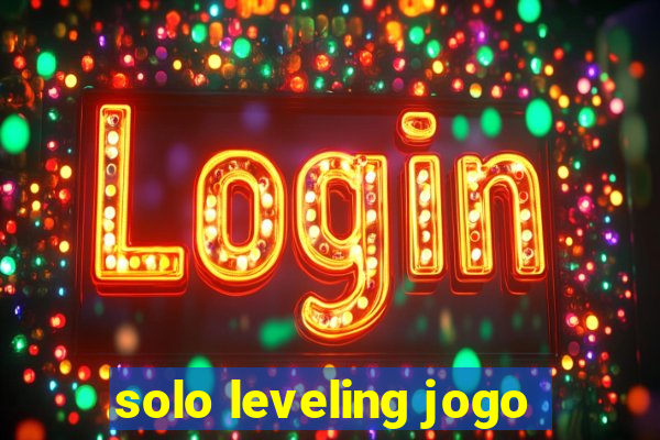 solo leveling jogo