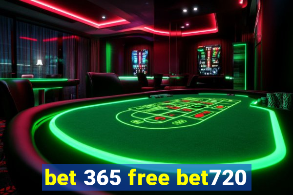 bet 365 free bet720