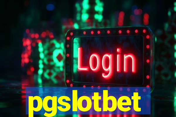 pgslotbet