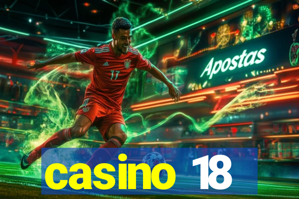 casino 18