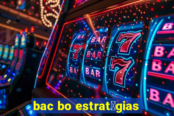 bac bo estrat茅gias