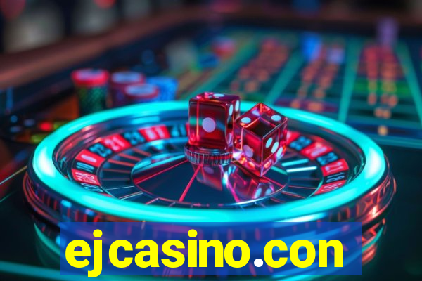 ejcasino.con