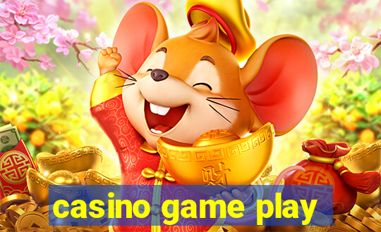 casino game play