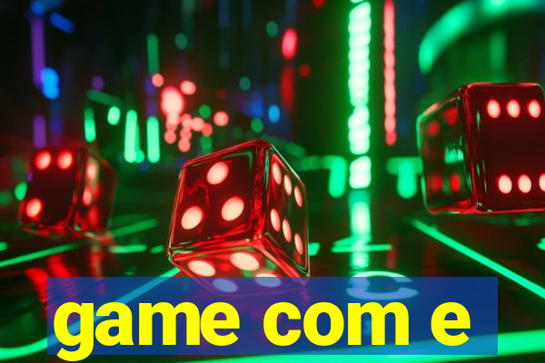 game com e