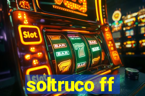 soltruco ff