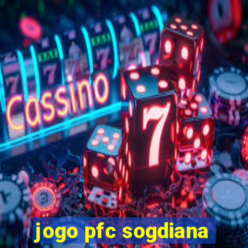 jogo pfc sogdiana