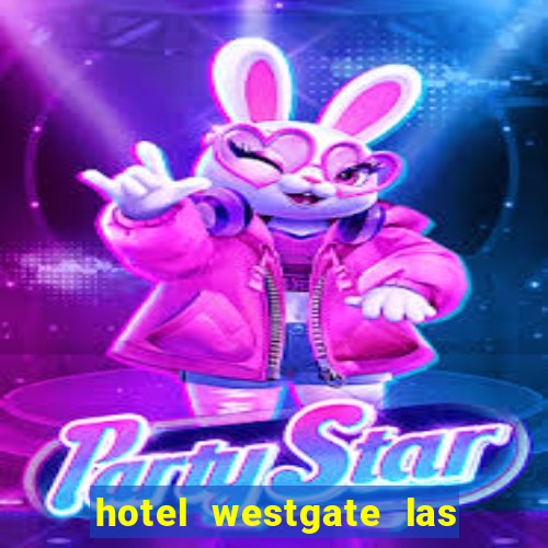 hotel westgate las vegas resort & casino