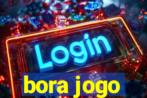 bora jogo