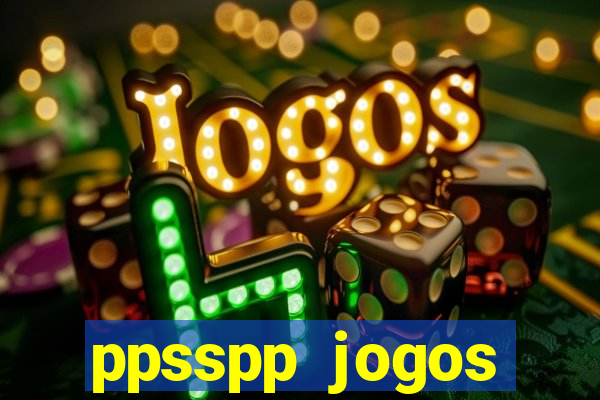 ppsspp jogos download mediafıre