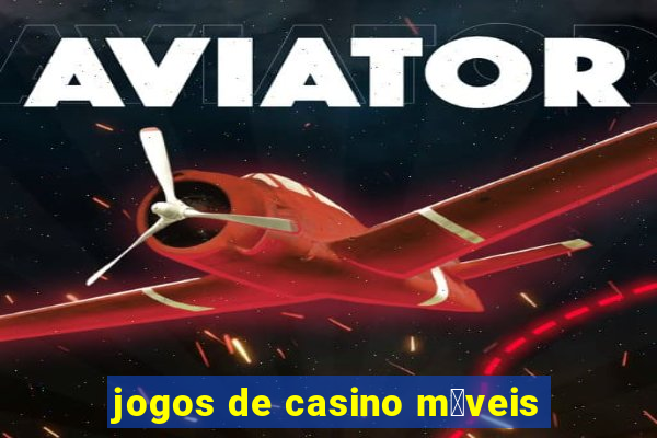 jogos de casino m贸veis