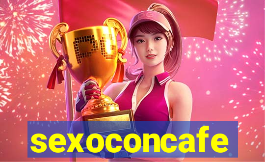 sexoconcafe