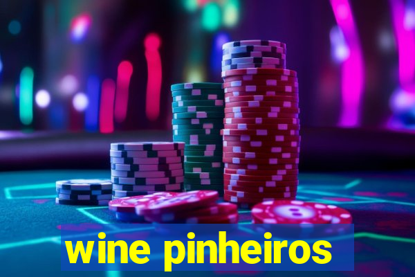 wine pinheiros