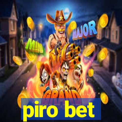 piro bet