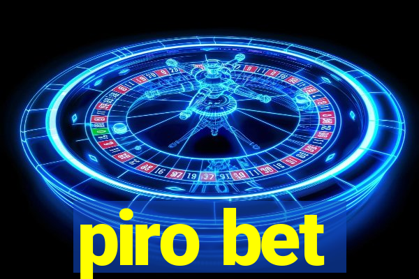 piro bet