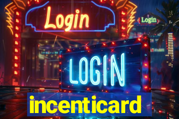 incenticard