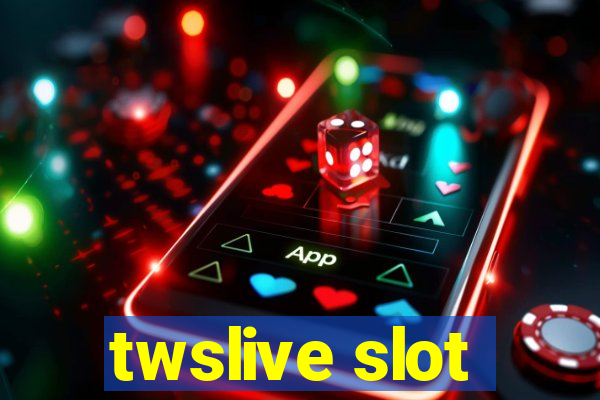 twslive slot