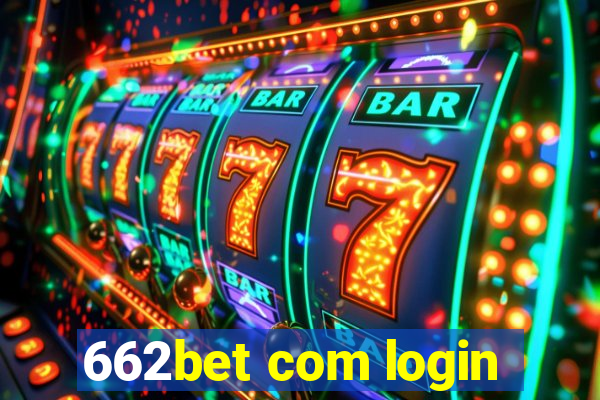 662bet com login