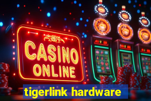 tigerlink hardware